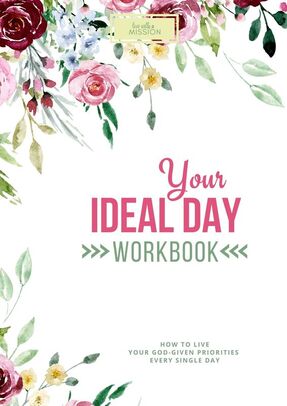 Your Ideal Day Workbook by Laura L. Berrey