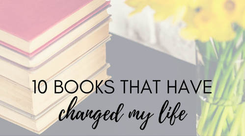 10 books that have changed my life